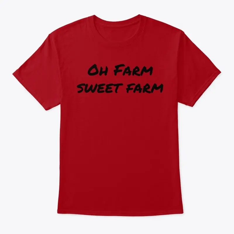 Oh Farm Sweet Farm